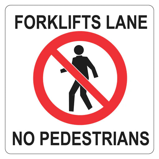 Floor Sign - Forklifts Lane No Pedestrians