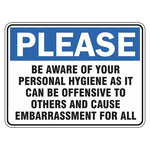 Hygiene Sign - Please Be Aware Of Your Personal Hygiene