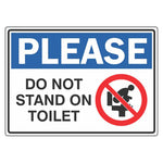 Hygiene Sign - Please Do Not Stand On Toilet