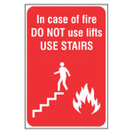 In Case Of Fire Sign - Do Not Use Lifts Use Stairs