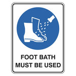 Mandatory Sign - Foot Bath Must Be Used