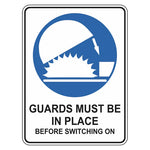 Mandatory Sign - Guards Must Be In Place Before Switching On