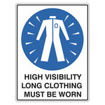 Mandatory Sign - High Visibility Long Clothing Must Be Worn