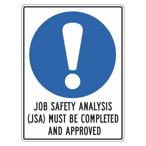 Must Be Complete Mandatory Sign - Job Safety Analysis (JSA) Must Be Completed And Appro ...