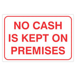No Cash Is Kept On Premises Sign
