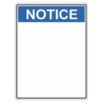 Notice Sign - Blank (insert preferred wording)