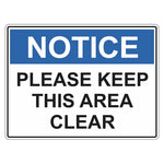 Notice Sign - Please Keep This Area Clear