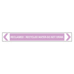 Pipe Marker - Reclaimed / Recycled Water Do Not Drink