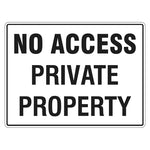 Private Property Sign - No Access