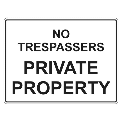 Private Property Sign - No Trespassers