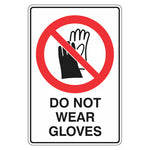 Prohibition Sign - Do Not Wear Gloves