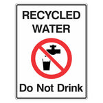Prohibition Sign - Recycled Water Do Not Drink