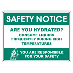 Safety Notice Sign - Are You Hydrated? - Premium Nameplates