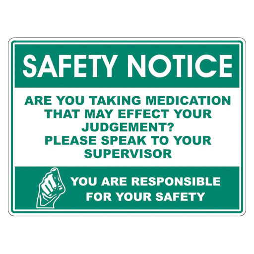 Safety Notice Sign - Are You Taking Medication? - Premium Nameplates