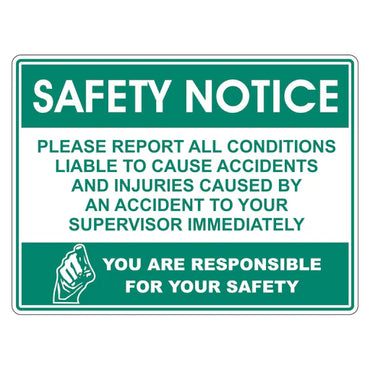 Safety Notice Sign - Please Report All Conditions Liable to Cause Accidents - Premium Nameplates