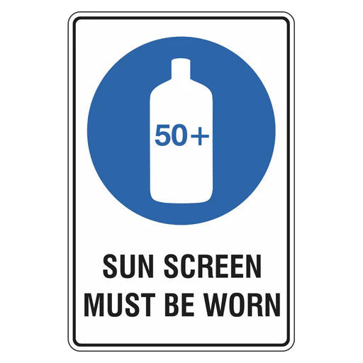 Sun Safety Sign - Sun Screen Must Be Worn | Premium Nameplates