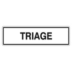 Triage Sign