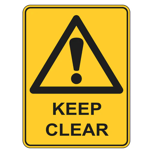Warning Sign - Keep Clear