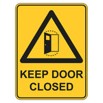 Warning Sign - Keep Door Closed
