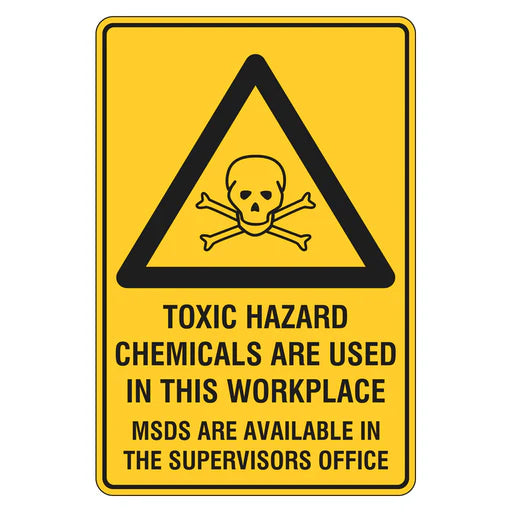 Warning Sign - Toxic Hazard Chemicals Are Used In This Workplace