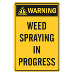 Warning Sign - Weed Spraying In Progress